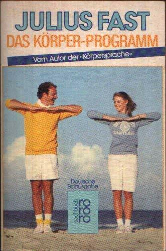 Das Körper-Programm