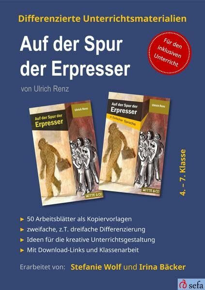 Differenzierte Unterrichtsmaterialien zum Kinderkrimi "Auf der Spur der Erpresser" von Ulrich Renz: Für den inklusiven Deutschunterricht (Motte & Co)