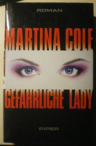 Gefährliche Lady: Roman
