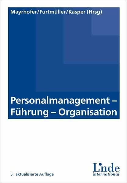 Personalmanagement - Führung - Organisation (Linde Lehrbuch)