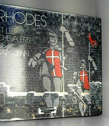 Rhodes et les chevaliers de saint-jean (Les Sentiers Im)