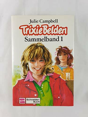 Trixie Belden - Sammelband 1