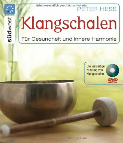 Klangschalen für Gesundheit und innere Harmonie