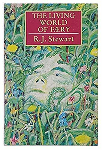The Living World of Faery The Living World of Faery