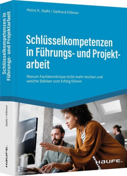 Schlüsselkompetenzen in Führungs- und Projektarbeit