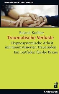 Traumatische Verluste