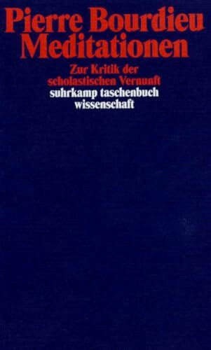 Meditationen: Zur Kritik der scholastischen Vernunft