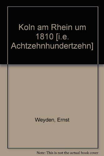 Köln am Rhein um 1810