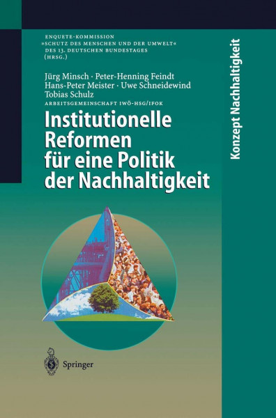 Institutionelle Reformen für eine Politik der Nachhaltigkeit (Konzept Nachhaltigkeit)