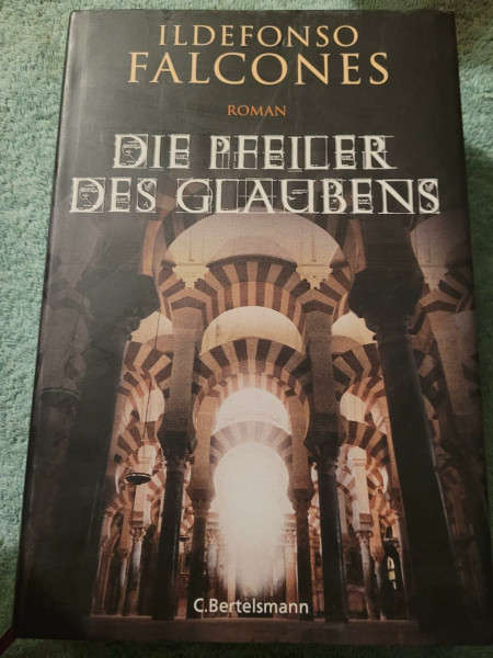 Die Pfeiler des Glaubens: Roman