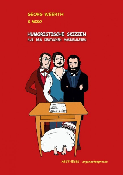 Humoristische Skizzen aus dem deutschen Handelsleben.