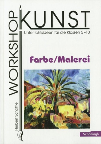 Workshop Kunst 1. Farbe. Malerei