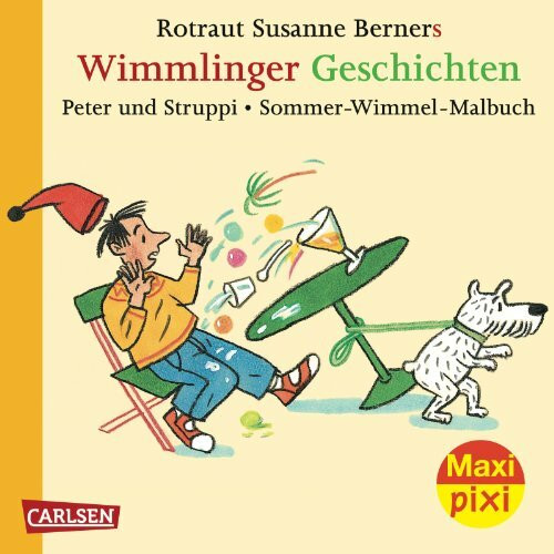 Maxi-Pixi Nr. 97: Wimmlinger Geschichten - Peter und Struppi und Malbuch: Doppelband