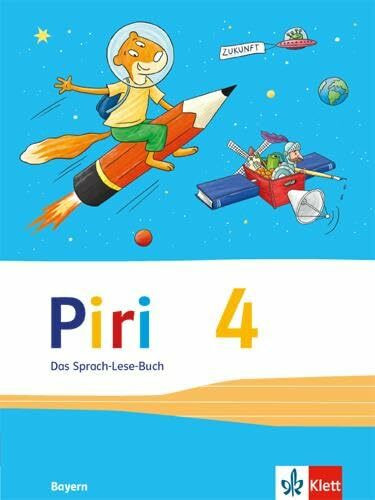 Piri 4. Ausgabe Bayern: Schulbuch Klasse 4 (Piri. Ausgabe für Bayern ab 2014)