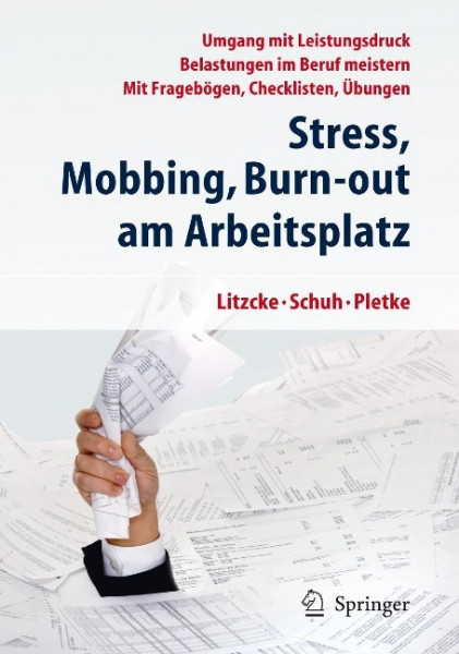 Stress, Mobbing und Burn-out am Arbeitsplatz