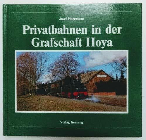 Privatbahnen in der Grafschaft Hoya