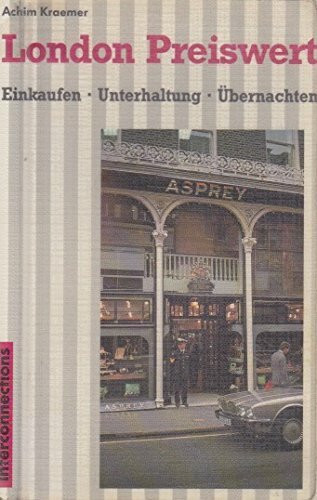 London Preiswert. Einkaufen - Übernachten - Unterhaltung