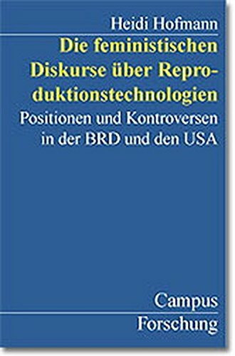 Die feministischen Diskurse über Reproduktionstechnologien