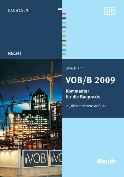 VOB/B 2009: Kommentar für die Baupraxis (Beuth Recht)