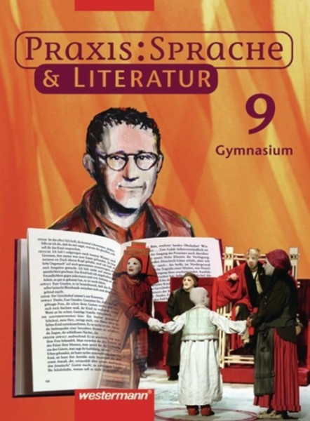 Praxis Sprache und Literatur 9. Schülerband Gymnasium