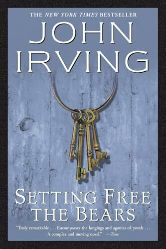 Setting Free the Bears: A Novel (Ballantine Reader's Circle)