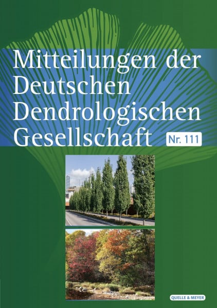 Mitteilungen der Deutschen Dendrologischen Gesellschaft: Nr. 111