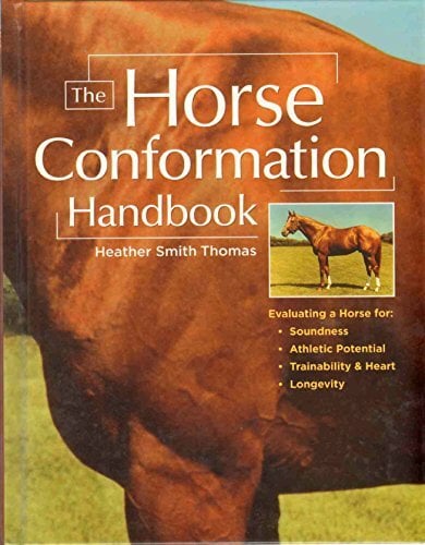 The Horse Conformation Handbook The Horse Conformation Handbook
