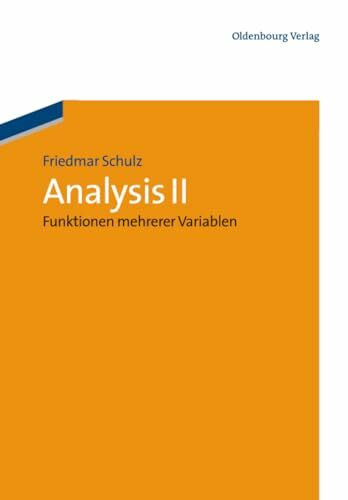 Analysis II: Funktionen mehrerer Variablen