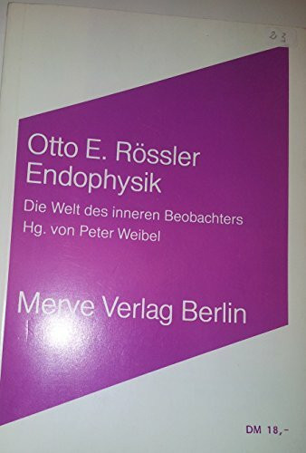 Endophysik. Die Welt des inneren Beobachters