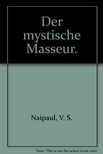 Der mystische Masseur (Allgemeine Reihe. Bastei Lübbe Taschenbücher)