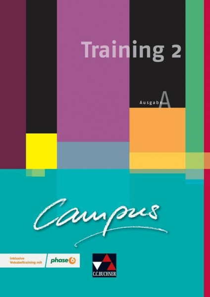 Campus A / Campus A Training 2: Gesamtkurs Latein / inklusive Vokabeltraining mit phase6. Zu den Lektionen 15-30: Zu den Lektionen 15-30. Gesamtkurs Latein (Campus A: Gesamtkurs Latein)