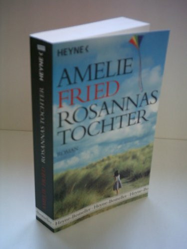Rosannas Tochter: Roman