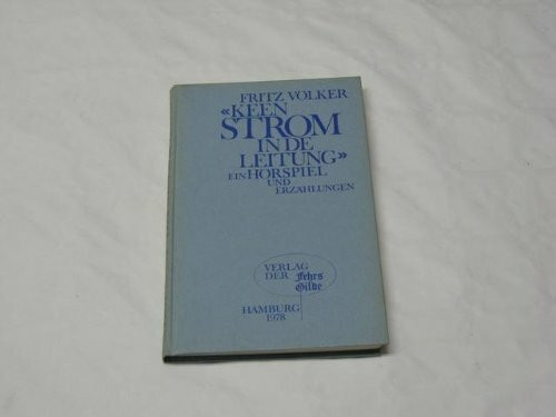 Keen Strom in de Leitung : Ein Hörspiel und Erzählungen.