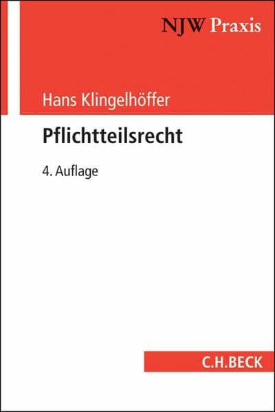 Pflichtteilsrecht (NJW-Praxis, Band 60)