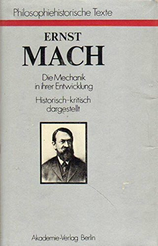Die Mechanik in ihrer Entwicklung. Historisch-kritisch dargestellt