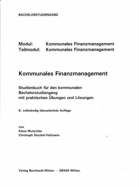 Kommunales Finanzmanagement, Studienbuch für den Bachelorstudiengang: (keine Auslieferung über den Buchhandel)