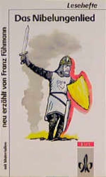Das Nibelungenlied: Mit Materialien (Lesehefte für den Literaturunterricht)