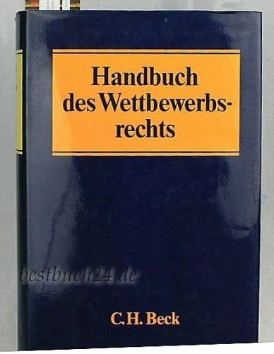 Handbuch des Wettbewerbsrechts