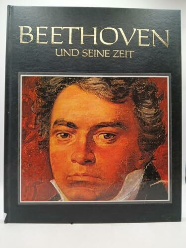 Beethoven und seine Zeit