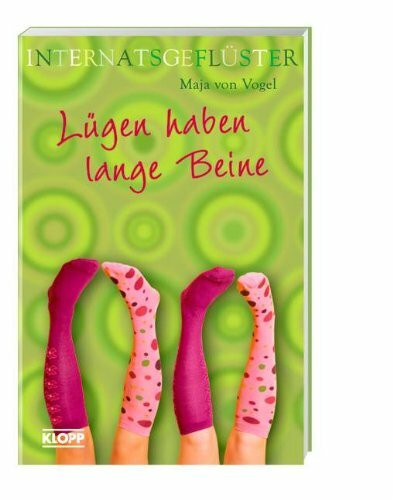 Internatsgeflüster 2. Lügen haben lange Beine