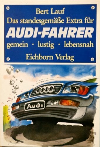 Das standesgemässe Extra für Audi-Fahrer Das standesgemässe Extra für Audi-Fahrer