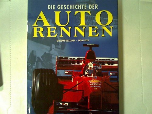 Die Geschichte der Autorennen