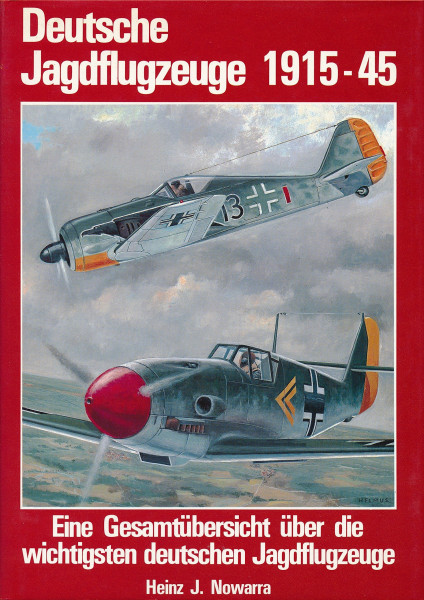 Deutsche Jagdflugzeuge. 1915-1945.