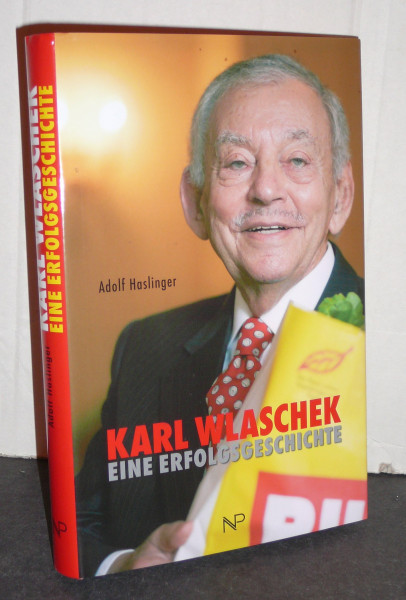 Karl Wlaschek. Eine Erfolgsgeschichte.