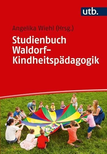 Studienbuch Waldorf-Kindheitspädagogik