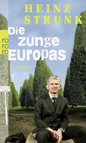 Die Zunge Europas: Roman
