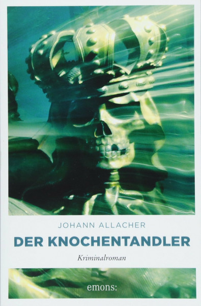 Der Knochentandler: Kriminalroman (Eric Neubauer)