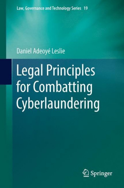 Legal Principles for Combatting Cyberlaundering