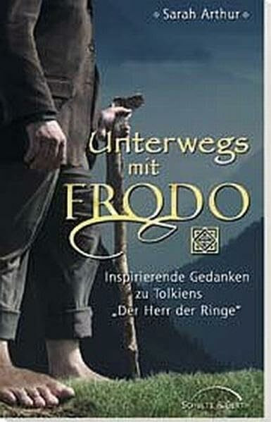 Unterwegs mit Frodo: Inspirierende Andachten zu Tolkiens "Der Herr der Ringe"
