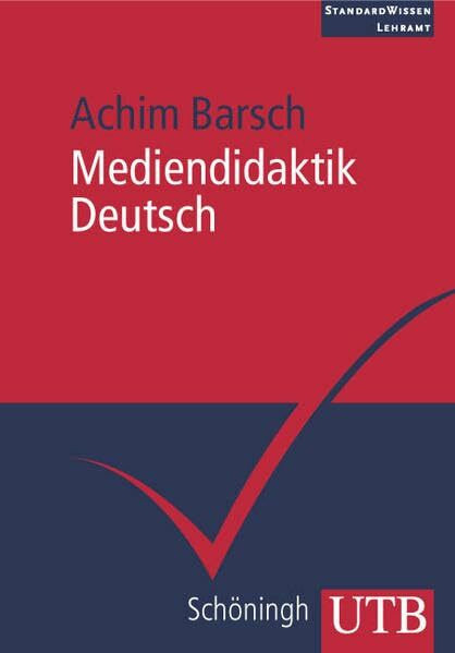 Mediendidaktik Deutsch (UTB M: Uni-Taschenbücher)